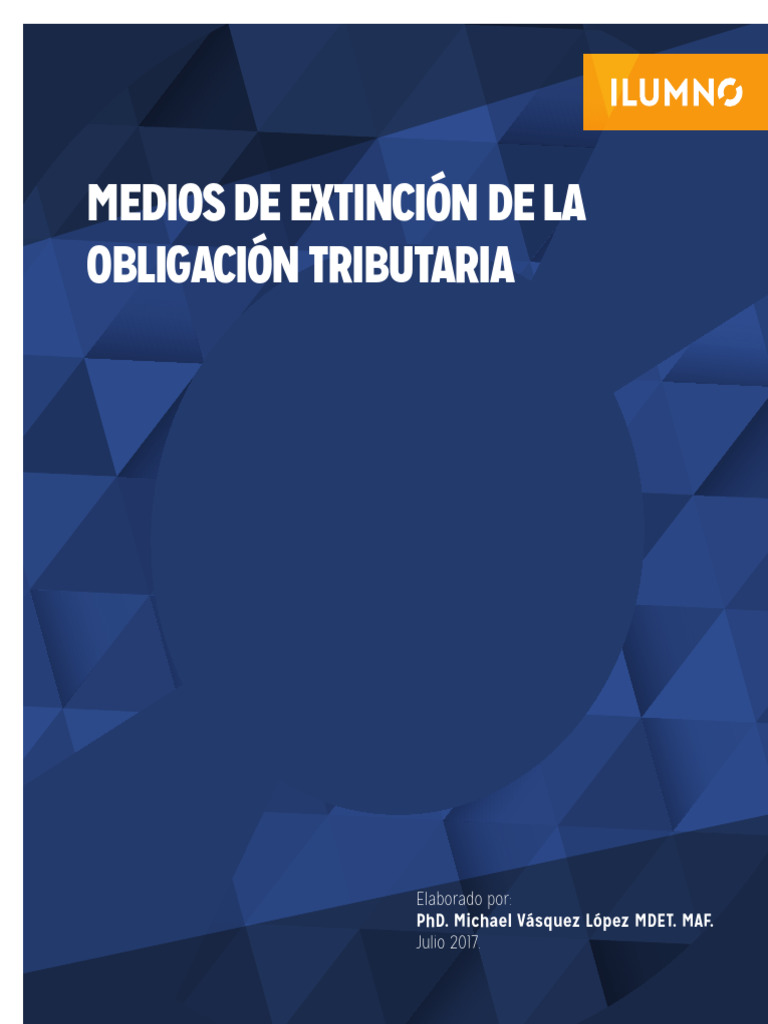 Medios de Extinción de Obligaciones Tributarias | PDF | Estatuto de ...