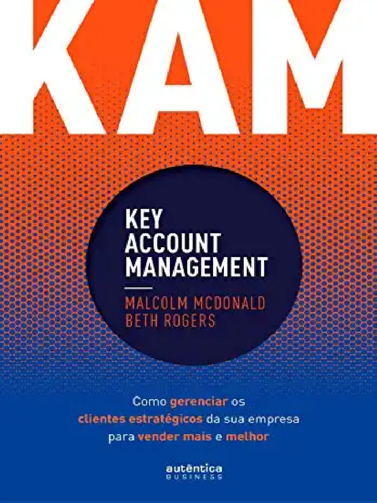 Gerenciamento de Clientes Estratégicos KAM | PDF