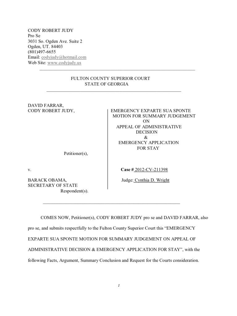 Emergency Exparte Sua Sponte Motion For Summary Judgement For Stay in