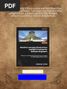 Full Download Machine Learning Infrastructure and Best Practices for Software Engineers: Take your machine learning software from a prototype to a fully fledged software system 1st Edition Anonymous PDF DOCX
