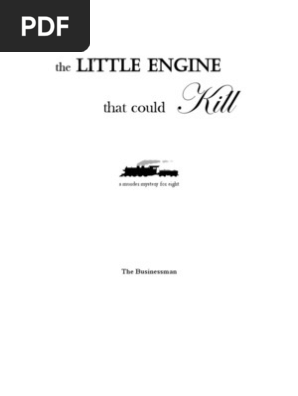The Little Engine That Could Kill
