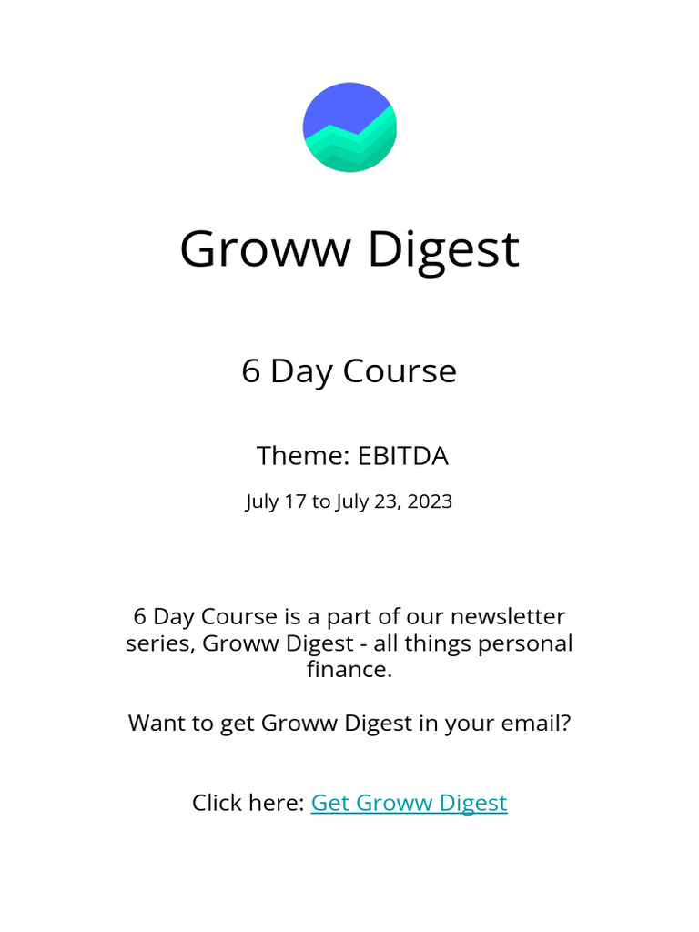 Groww Digest 6-Day-Course - 17 July To 23 July 23 | PDF | Depreciation ...
