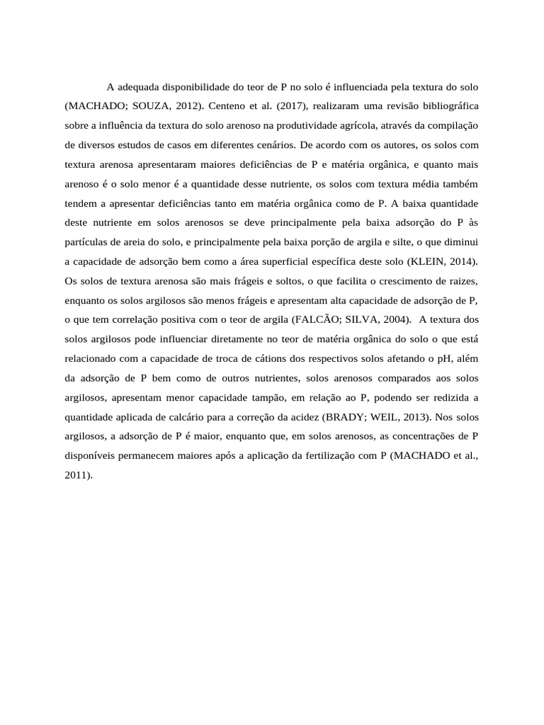 A adequada disponibilidade do teor de P no solo é influenciada pela ...