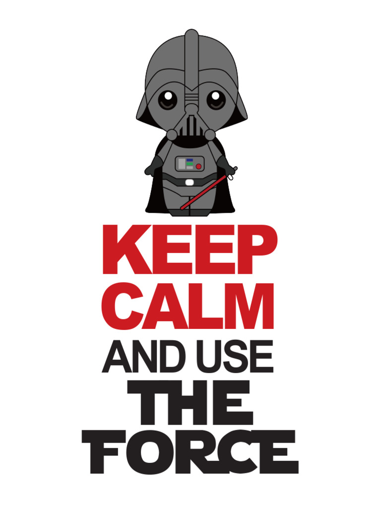 Keep Calm and Use Force | PDF