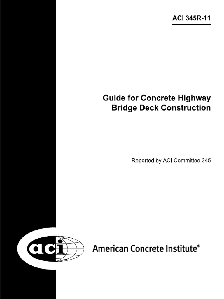 ACI 345R-11 Guide For Concrete Highway Bridge Deck Construction | PDF