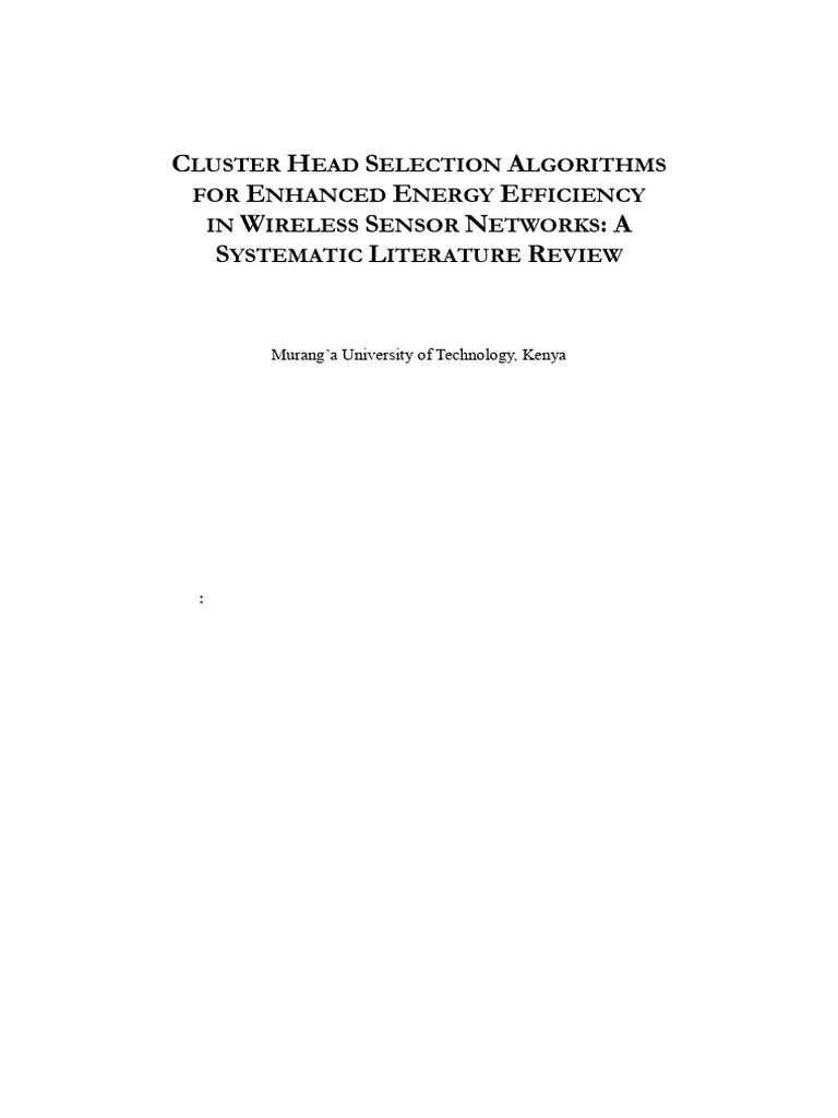 CLUSTER HEAD SELECTION ALGORITHMS FOR ENHANCED ENERGY EFFICIENCY IN ...
