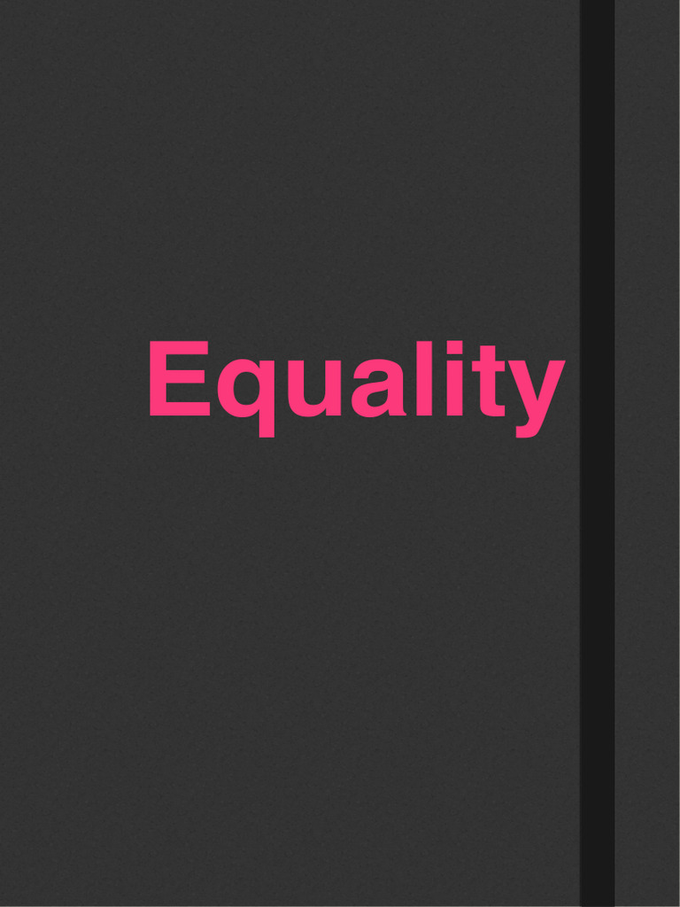 Equality | PDF | Egalitarianism | Equal Opportunity
