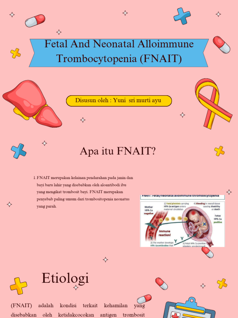 FNAIT: Penyebab dan Penanganan Trombositopenia Neonatus | PDF