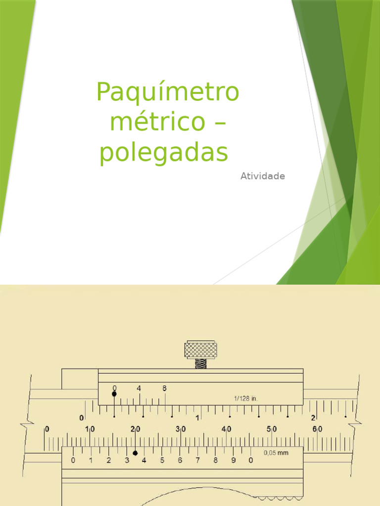 Paquímetro Métrico - Polegadas | PDF