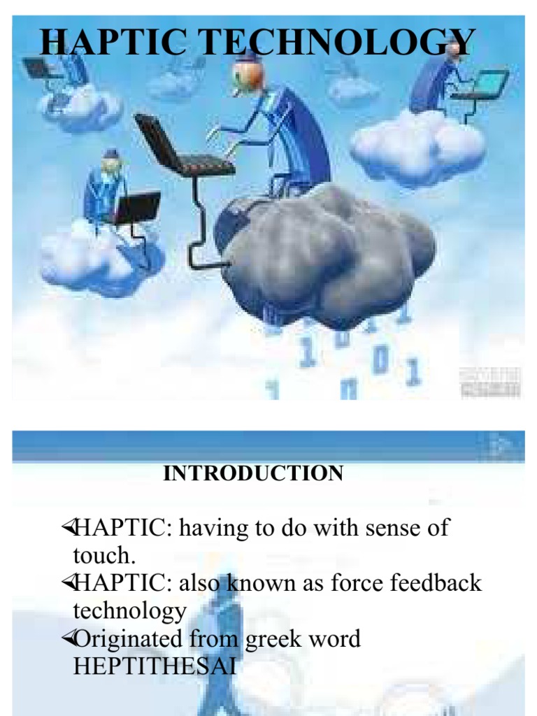 Overview of Haptic Technology | PDF | Virtual Reality | Cybernetics