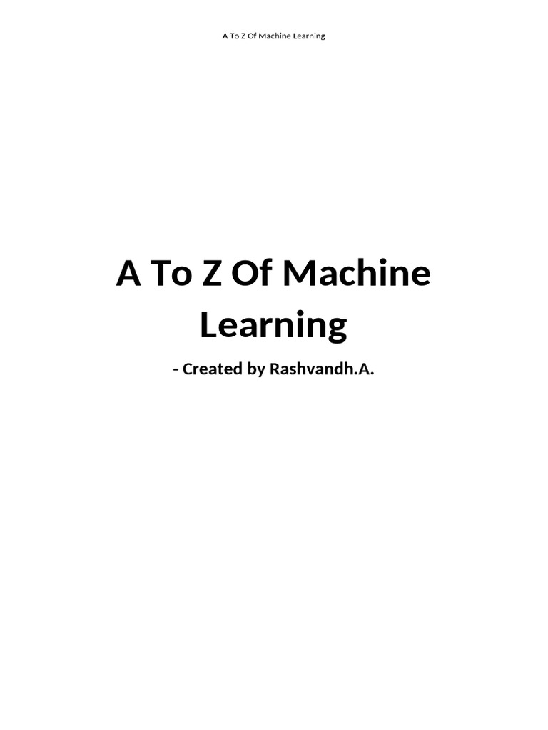 A To Z of Machine Learning by Rashvandh | PDF | Cluster Analysis ...