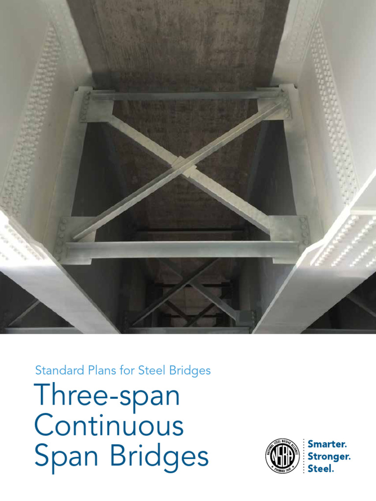 Aisc Nsba Standard Plans For Steel Bridges 3 Span 2025 01 Rev 0 | PDF ...