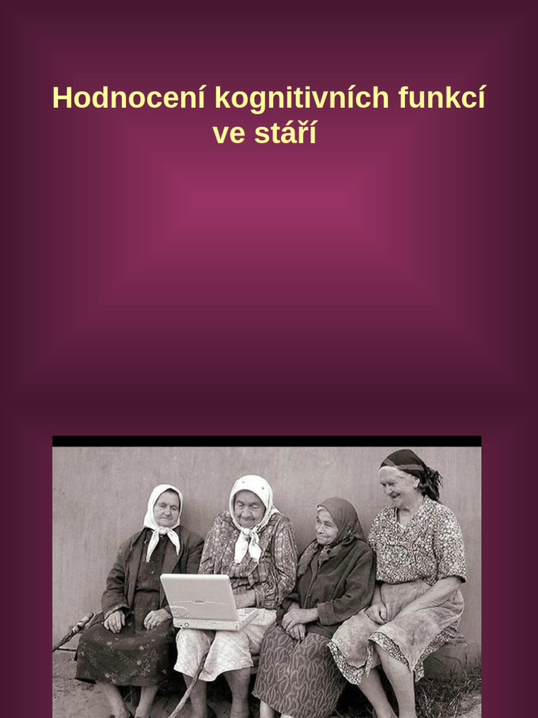 Geriatrie 04. Testovani Kognitivnich Funkci | PDF