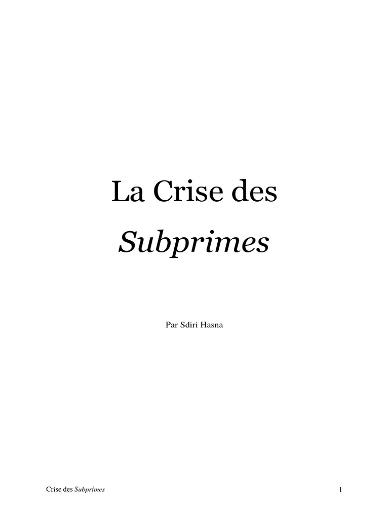 Comprendre la Crise des Subprimes | PDF | Crise des subprimes | Titrisation