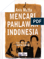 Mencari Pahlawan Indonesia, Anis - Matta