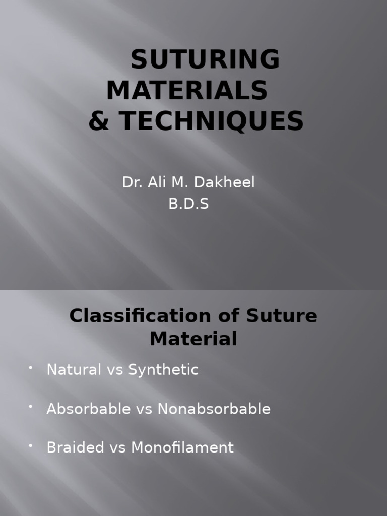 8-Ali-Suturing Materials | PDF | Surgical Suture | Surgery