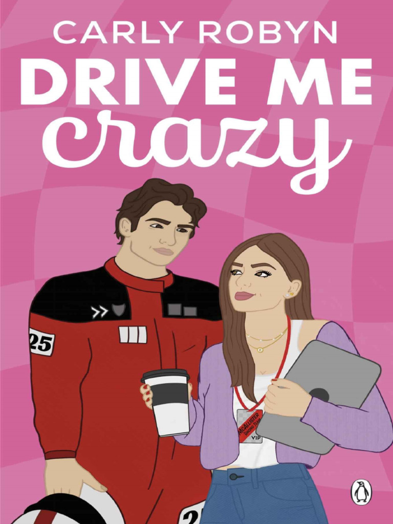 Drive Me Crazy (Carly Robyn) (Z-Library) | PDF | Fórmula Um | Taylor Swift, image size:768x1024