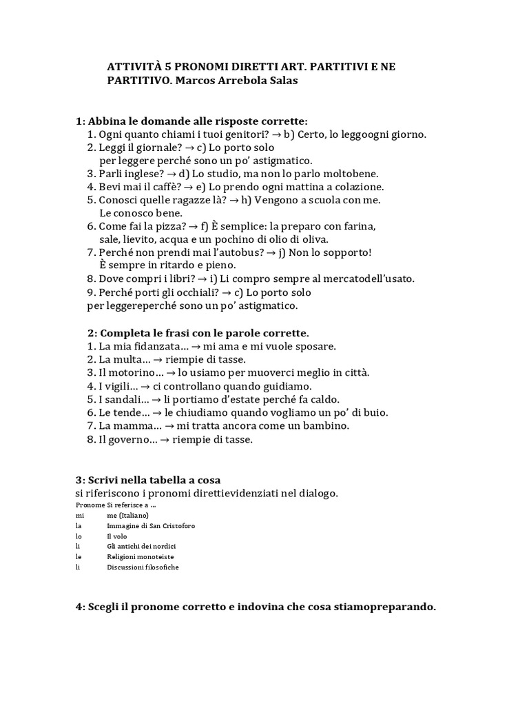 ATTIVITÀ 5 PRONOMI DIRETTI ART. PARTITIVI E NE PARTITIVO. Marcos ...