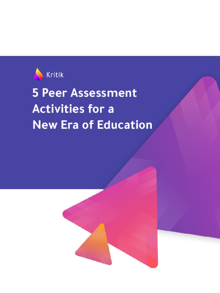 5 Peer Assessment Activities For A New Era of Education Kritik | PDF ...