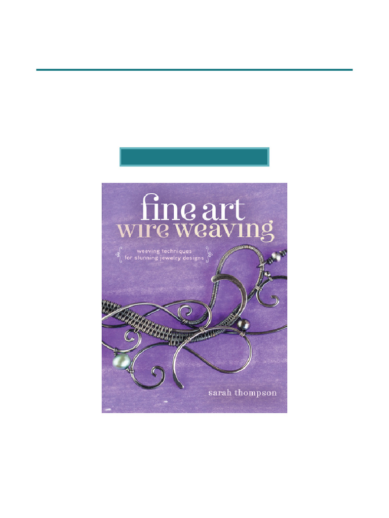 Jewelry Design Wire Weaving Guide | PDF