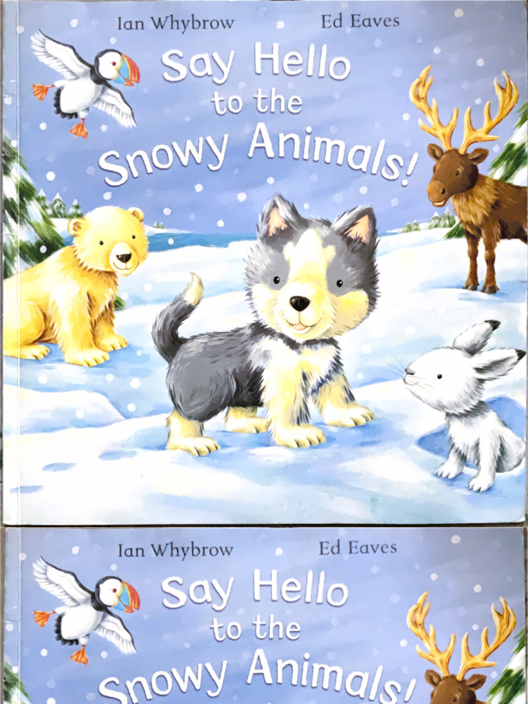 Say Hello To The Snowy Animals | PDF