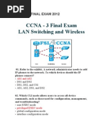 CCNA - 3 Final Exam LAN Switching and Wireless