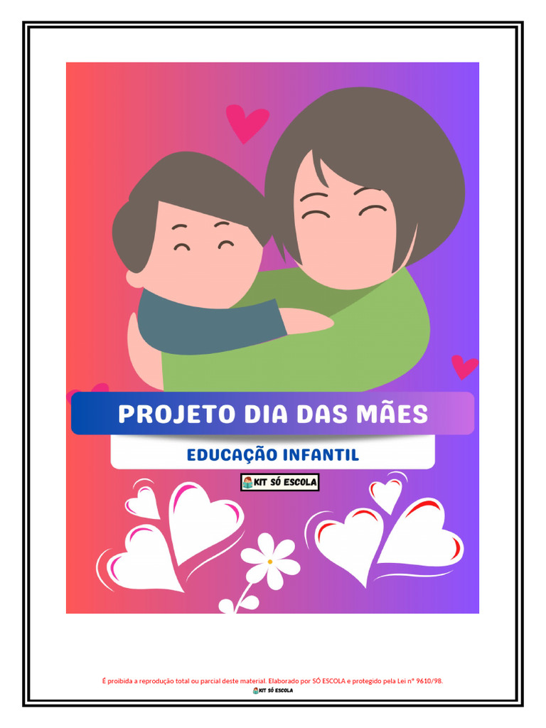 Projeto Dia das Mães na Educação Infantil | PDF | Amor