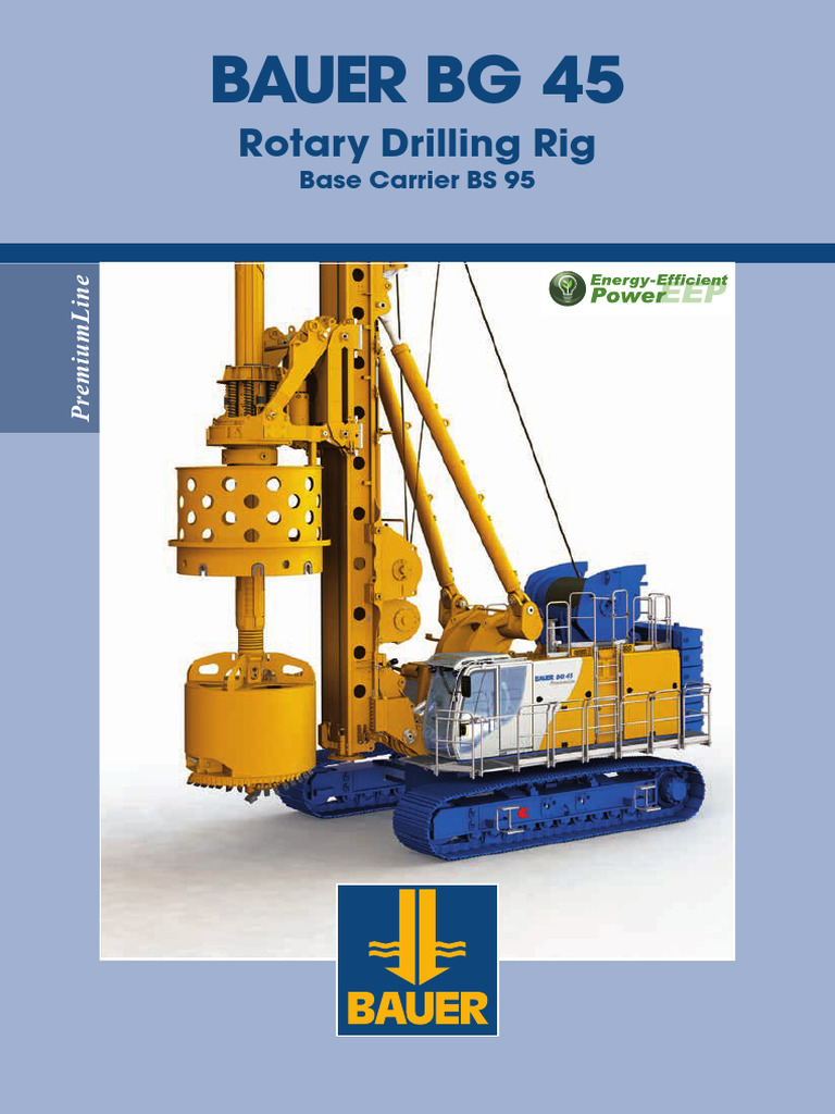 BAUER BG 45 Rotary Drilling Rig Overview | PDF