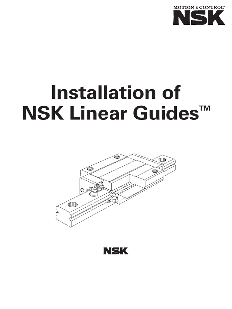 Installation of NSK Linear Guides | PDF | Mechanical Engineering