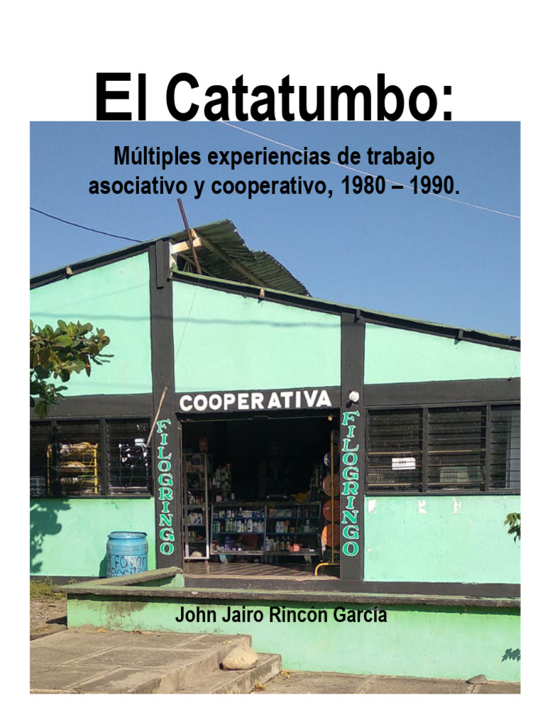El Catatumbo: Múltiples Experiencias de Trabajo Asociativo y ...