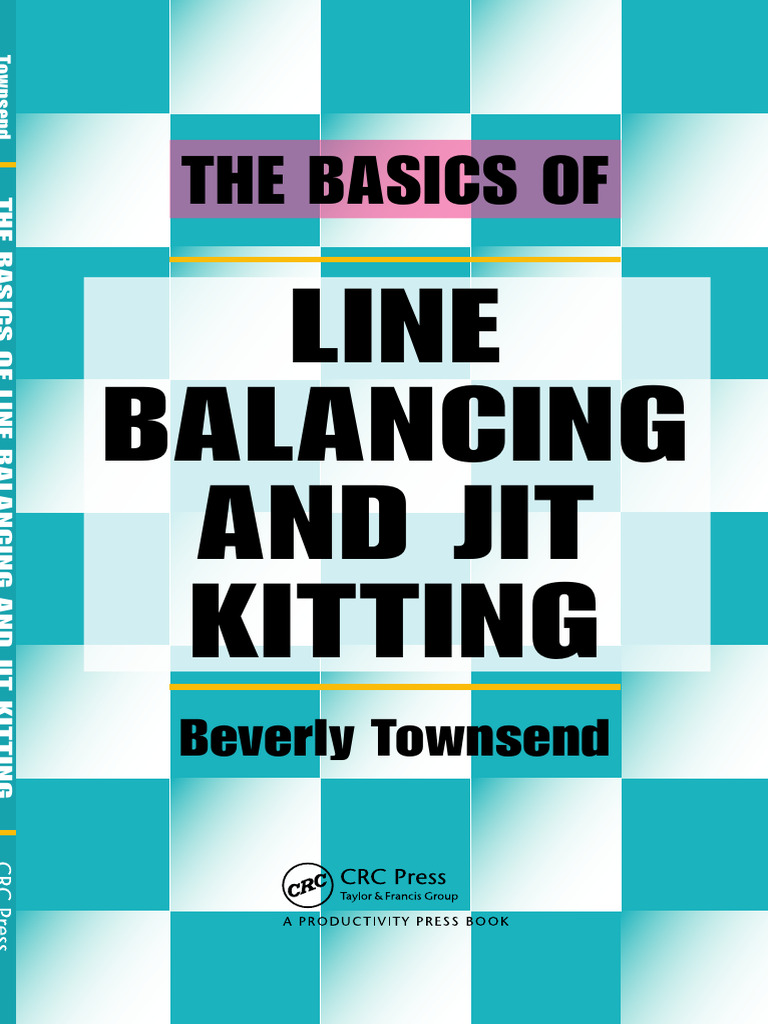 Beverly Townsend (2012) - The Basics of Line Balancing and JIT Kitting ...