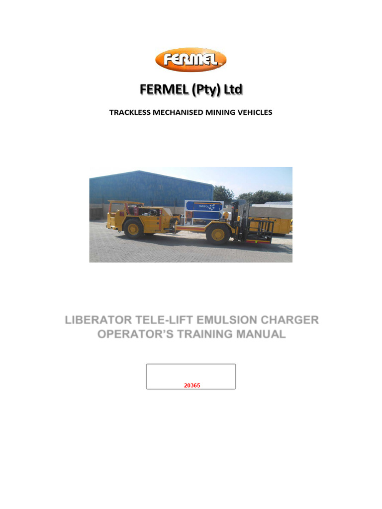 FERMEL (Pty) LTD: Liberator Tele-Lift Emulsion Charger Operator'S ...