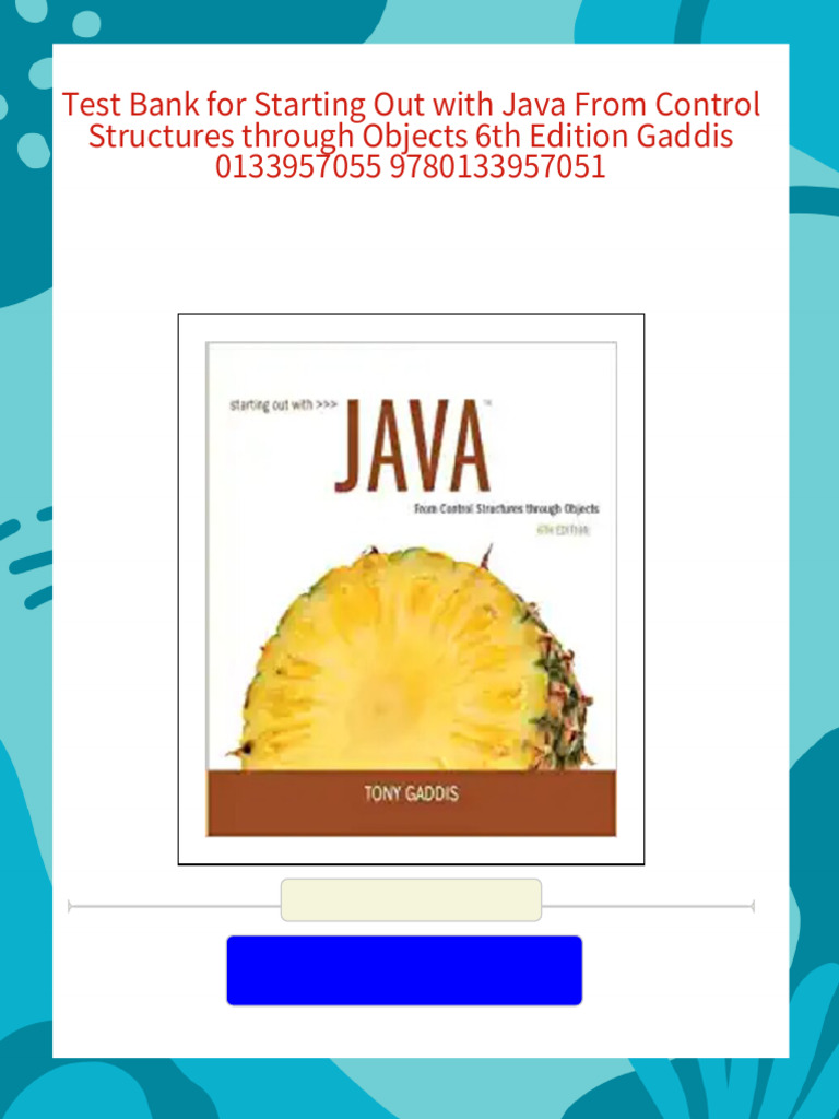 Test Bank For Starting Out With Java From Control Structures Through ...