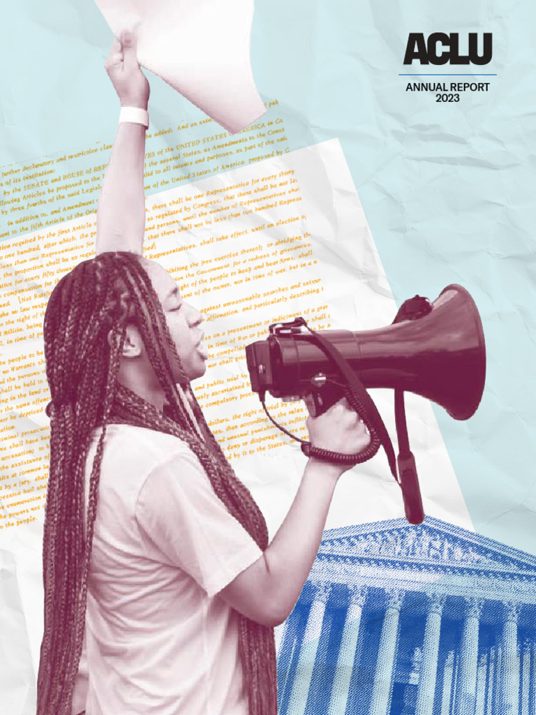 ACLU Foundation Annual Report 2023 | PDF | American Civil Liberties ...