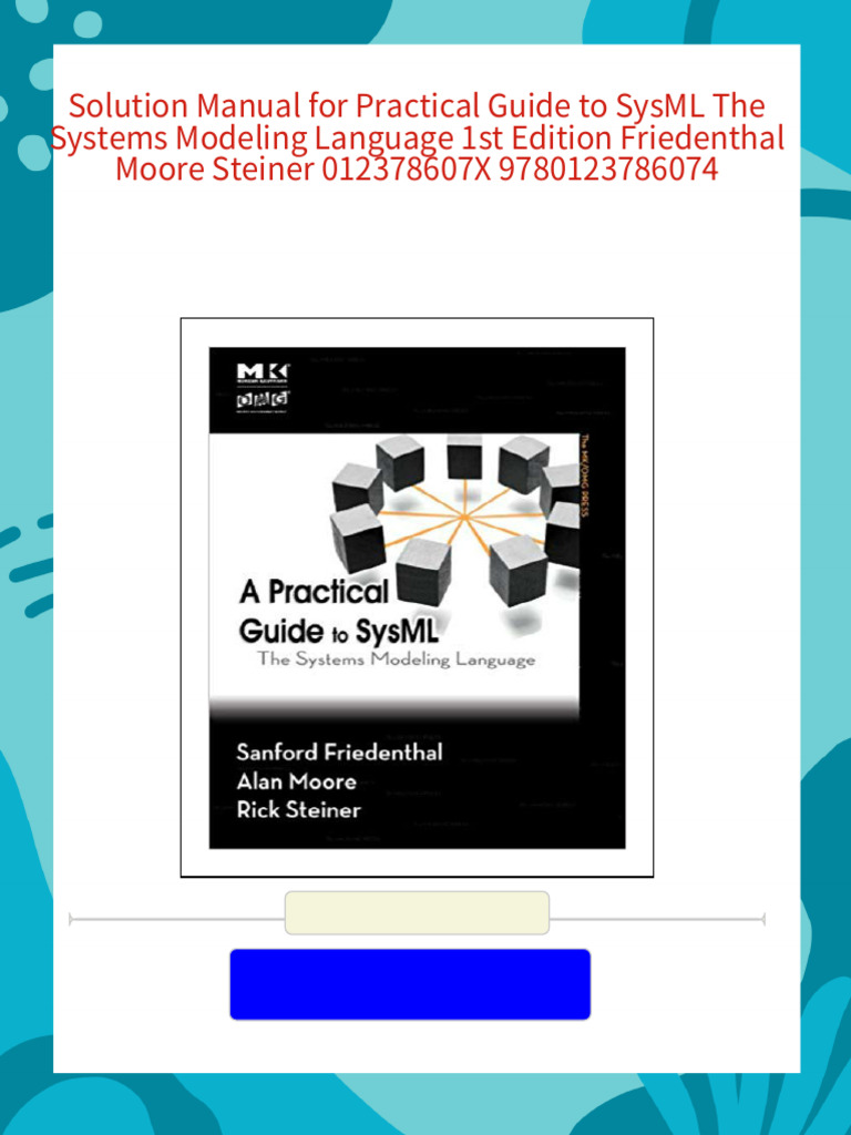 Solution Manual For Practical Guide To Sysml The Systems Modeling ...
