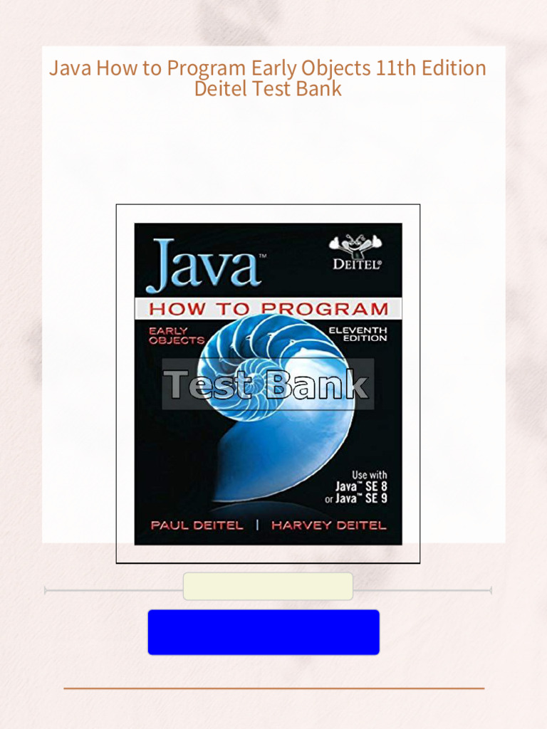 Complete Download of Java How to Program Early Objects 11th Edition ...