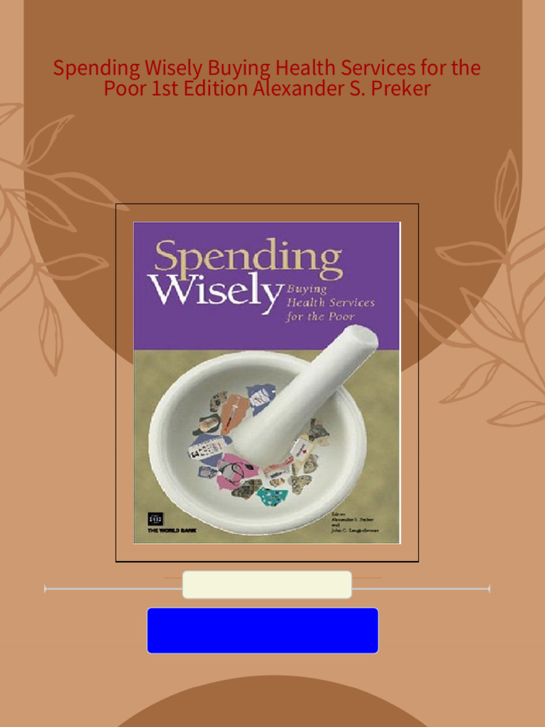 Full Spending Wisely Buying Health Services For The Poor 1st Edition ...