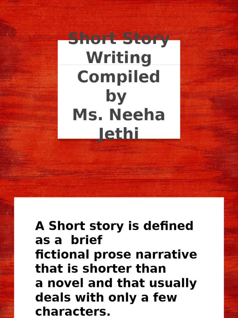 5-C-7778-Presentation Short Story Writing | PDF | Narration | Plot ...
