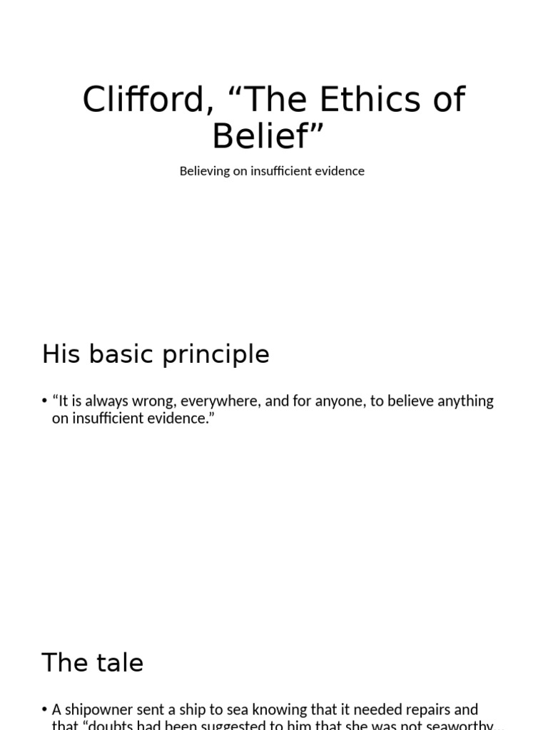 Ethics of Belief: Responsibility in Faith | PDF | Evidence | Burden Of ...