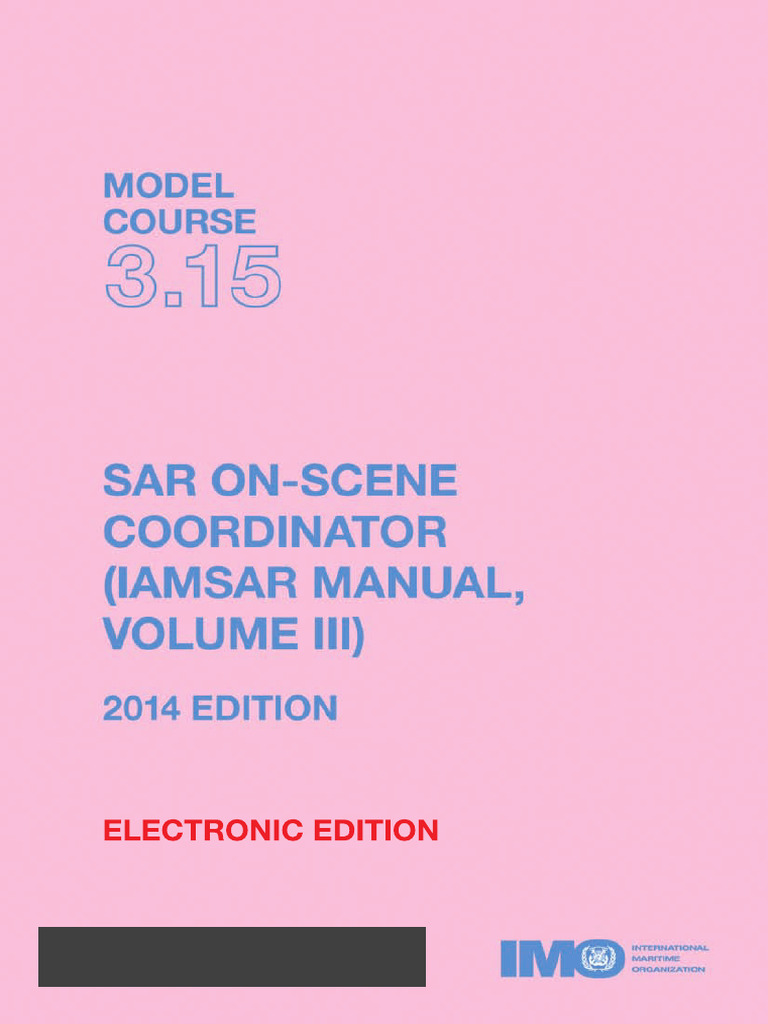 IAMSAR Manual Volume III Overview | PDF | Search And Rescue