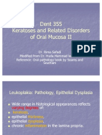 Keratoses and Related Disorders of Oral Mucosa II (Slide 4 + 5 + 6)