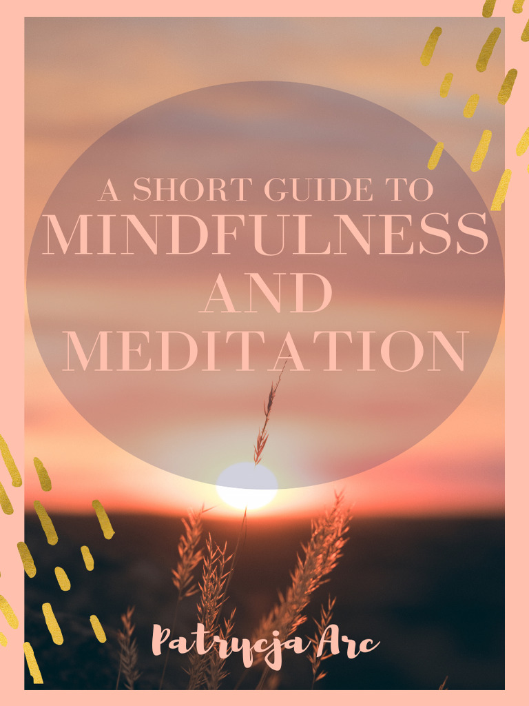 Guide To Mindfulness and Meditation | PDF | Mindfulness | Meditation