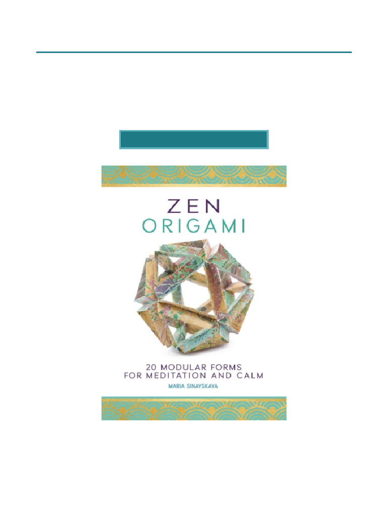 Zen Origami: 20 Forms for Calm | PDF