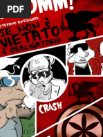 Se non è vietato è obbligatorio (bile!)