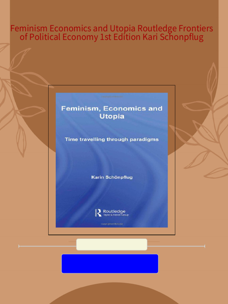 Feminism Economics and Utopia Routledge Frontiers of Political Economy ...