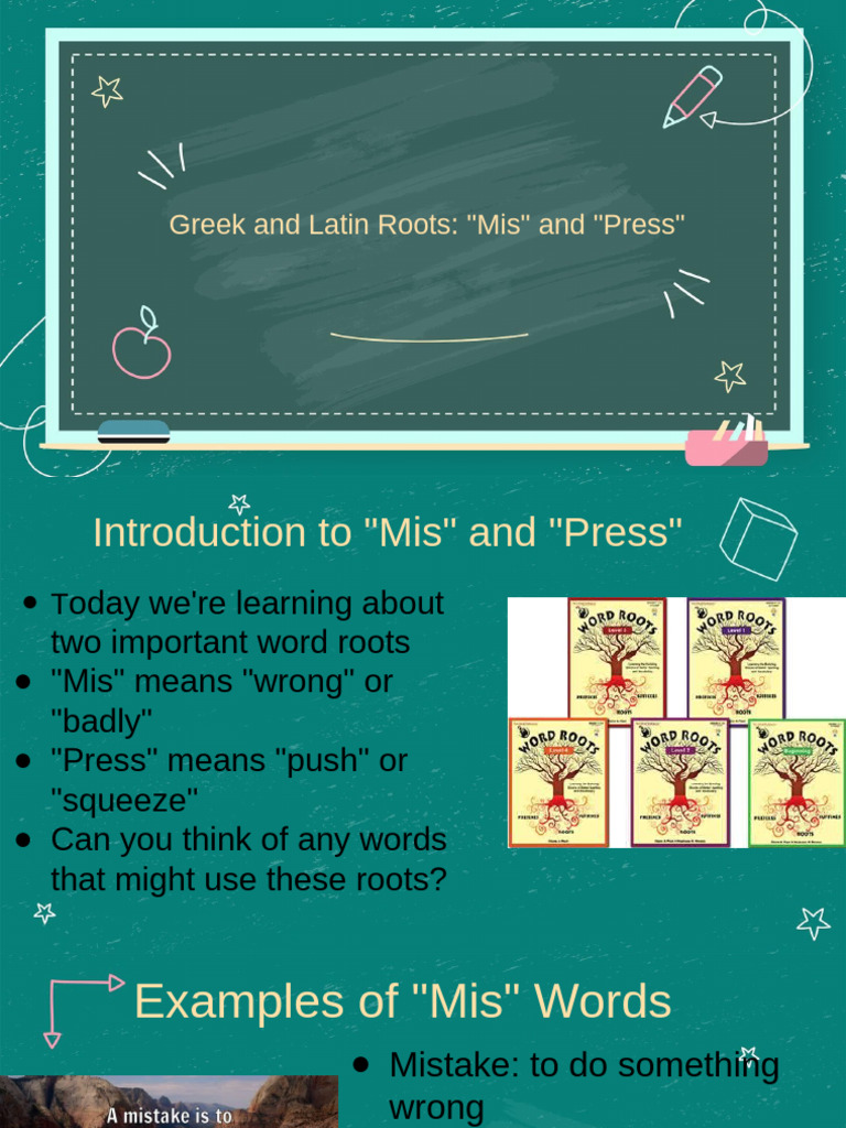 Wednesday Root words Mis and Press | PDF