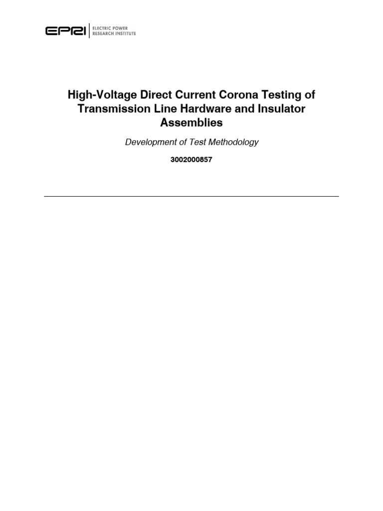 High-Voltage Direct Current Corona Testing of Transmission Line ...