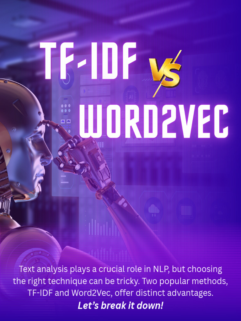 TF-IDF vs. Word2Vec: NLP Techniques Explained | PDF