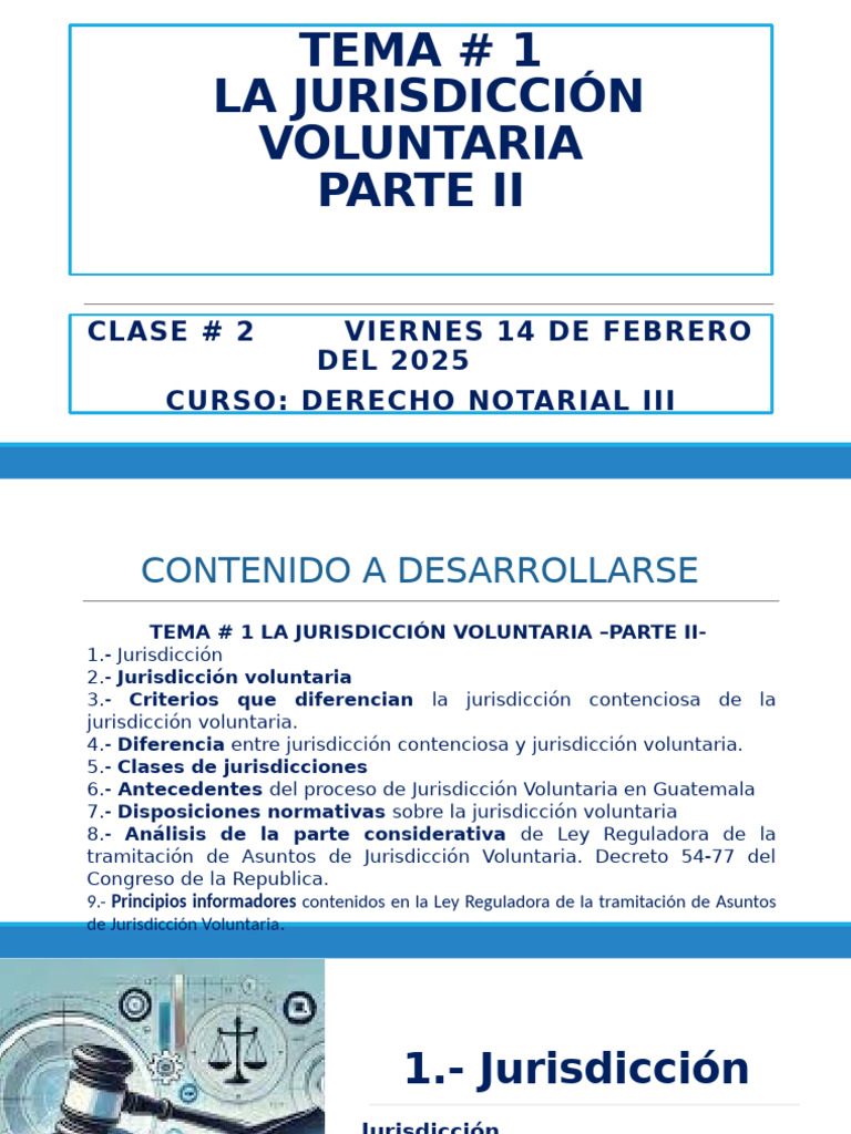 Clase # 2 Tema # 1 La Jurisdicción Voluntaria Parte Ii Umg 2025 | PDF ...