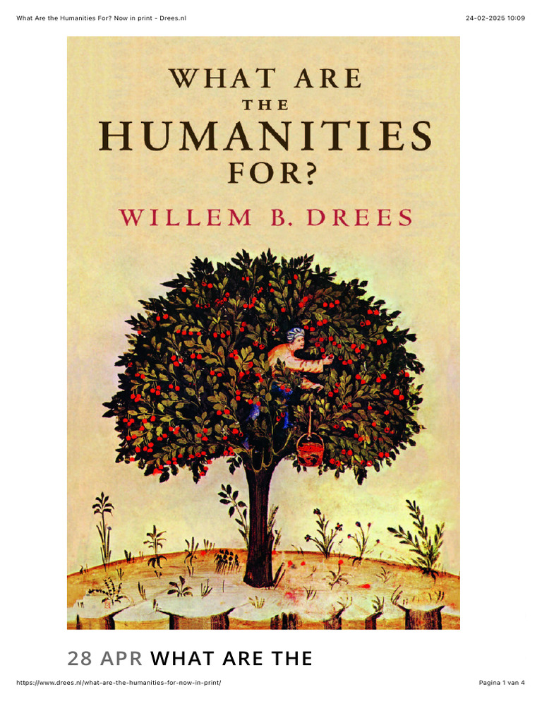 What Are The Humanities For? Now in Print - Drees | PDF | Humanities ...